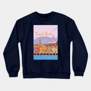 The French Riviera Travel Poster Crewneck Sweatshirt